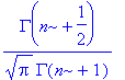 1/Pi^(1/2)/GAMMA(n+1)*GAMMA(n+1/2)
